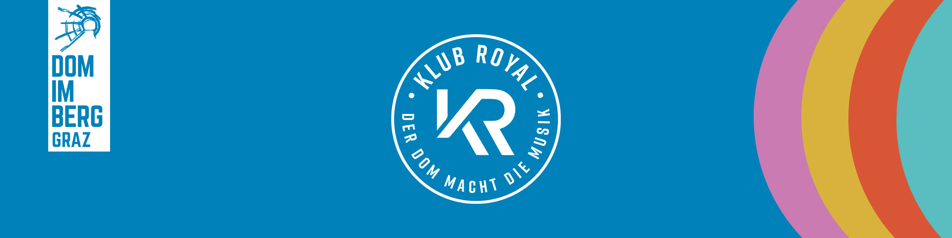 Sujet der Veranstaltungsreihe Klub Royal - Der Dom macht die Musik im Dom im Berg.
