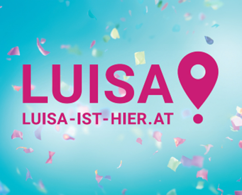 Bild mit rosa Schriftzug “Luisa - LUISA-IST-HIER.AT” auf türkisfarbenem Hintergrund.