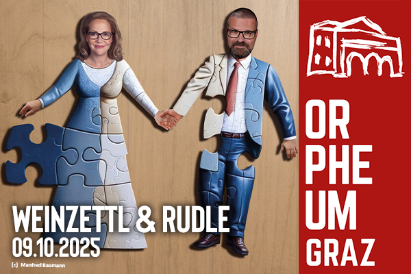 Werbung für die Veranstaltung Weinzettl & Rudle am 09.10.2025 im Orpheum Graz.