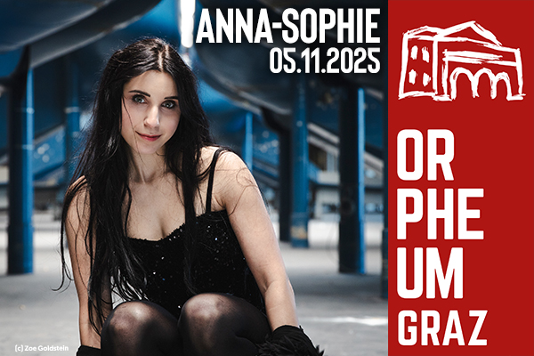 Werbung für die Veranstaltung Anna-Sophie am 05.11.2025 im Orpheum Graz.