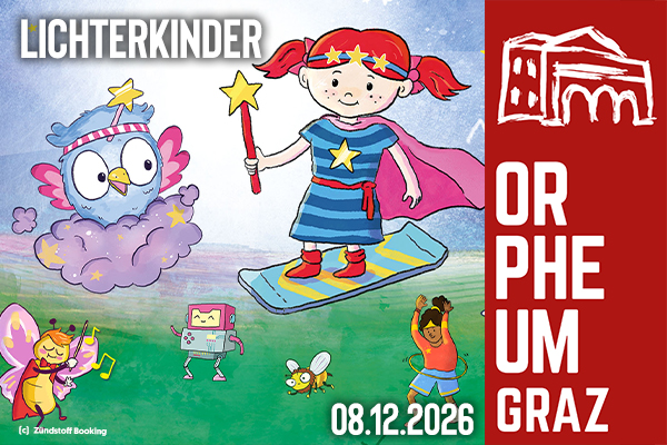 Werbung für die Veranstaltung LICHTERKINDER am 08.12.2026 im Orpheum Graz.