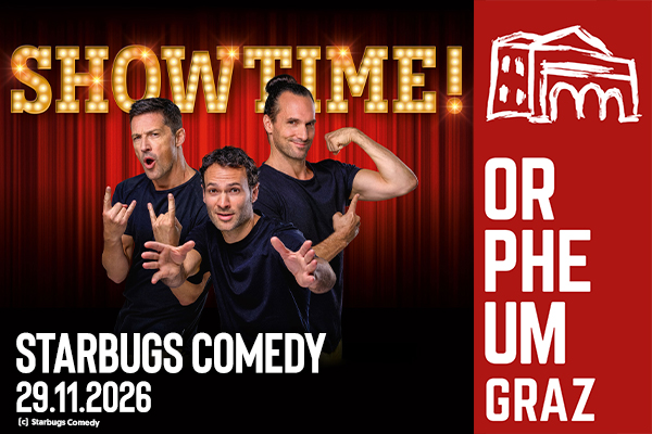 Werbung für die Comedy-Show von Starbugs Comedy am 29.11.2026 im Orpheum Graz.